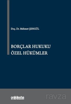 Borçlar Hukuku Özel Hükümler - 1