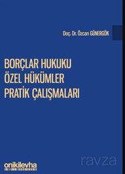 Borçlar Hukuku Özel Hükümler Pratik Çalışmaları - On İki Levha Yayıncılık