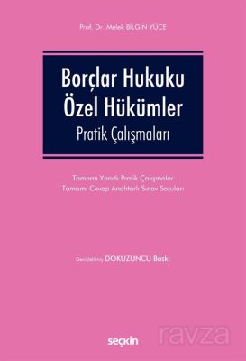 Borçlar Hukuku Özel Hükümler Pratik Çalışmaları - 1