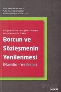 Borcun ve Sözleşmenin Yenilenmesi - 1