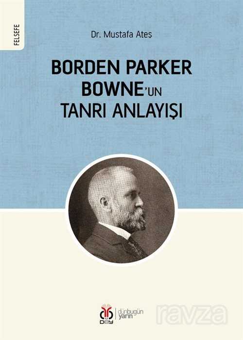 Borden Parker Bowne'un Tanrı Anlayışı - DBY Yayınları