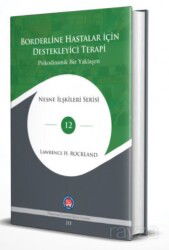 Borderline Hastalar İçin Destekleyici Terapi - Psikoterapi Enstitüsü Yayınları