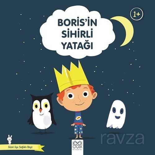 Boris'in Sihirli Yatağı - 1001 Çiçek Kitaplar