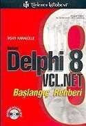Borland Delphi 8 VCL.Net: Başlangıç Rehberi - 1