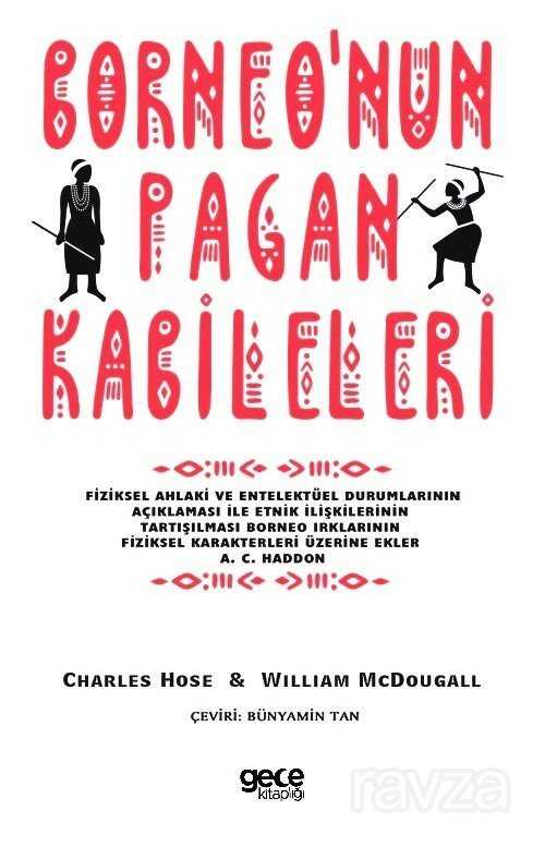 Borneo'nun Pagan Kabileleri - Gece Kitaplığı