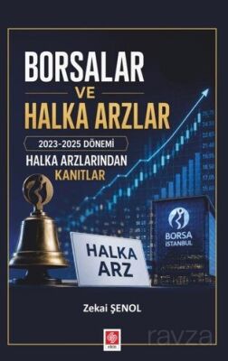Borsalar ve Halka Arzlar - Ekin Kitabevi Yayınları (Bursa)
