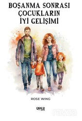 Boşanma Sonrası Çocukların İyi Gelişimi - Gece Kitaplığı