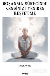 Boşanma Sürecinde Kendinizi Yeniden Keşfetme - Gece Kitaplığı