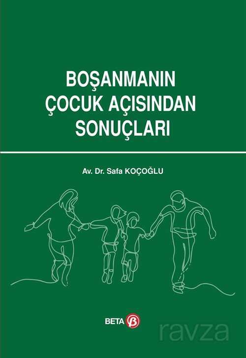 Boşanmanın Çocuk Açısından Sonuçları - 1