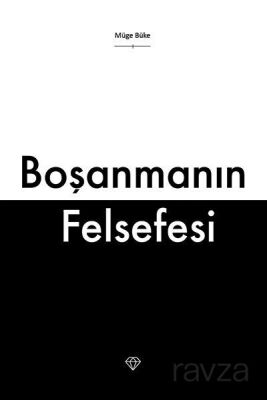 Boşanmanın Felsefesi - 1