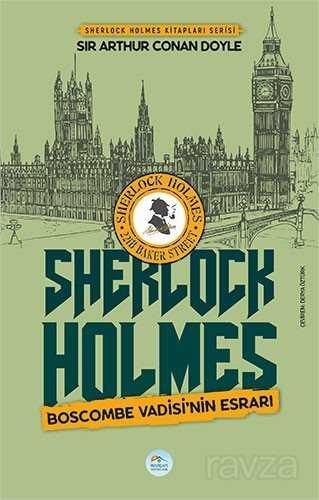Boscombe Vadisinin Esrarı / Sherlock Holmes - Maviçatı Yayınları