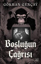 Boşluğun Çağrısı - İthaki Yayınları