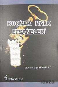Boşnak Halk Efsaneleri - Fenomen Yayıncılık