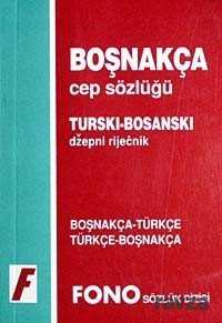 Boşnakça Cep Sözlüğü (Boşnakça/Türkçe-Türkçe/Boşnakça) - Fono Yayınları