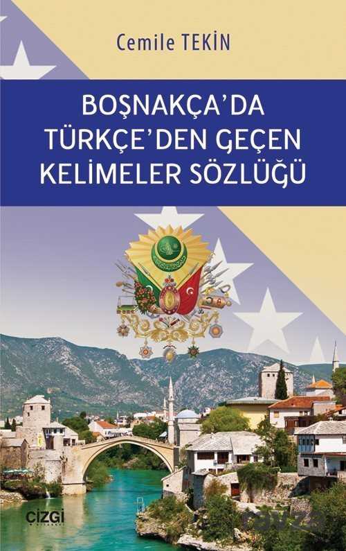 Boşnakça'da Türkçe'den Geçen Kelimeler Sözlüğü - 1