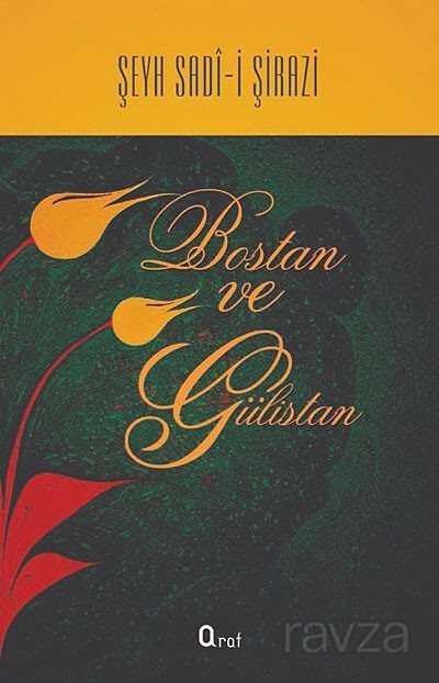 Bostan ve Gülistan - 1