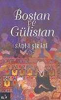 Bostan ve Gülistan - Elif Yayınları