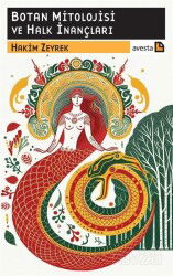 Botan Mitolojisi ve Halk İnançları - Avesta Basın Yayın
