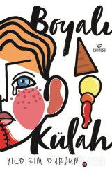 Boyalı Külah - Çalıkuşu Kitap