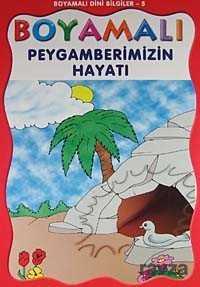 Boyamalı Peygamberimizin Hayatı Büyük Boy (Kod:112) - Uysal Yayınları (İstanbul)