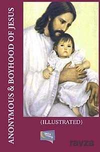 Boyhood Of Jesus (ıllustrated) - 1