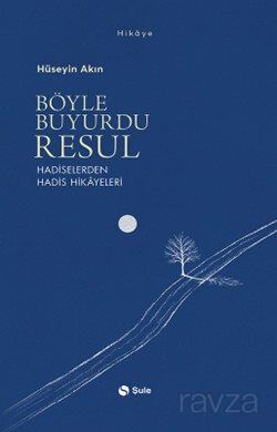 Böyle Buyurdu Resul - 1