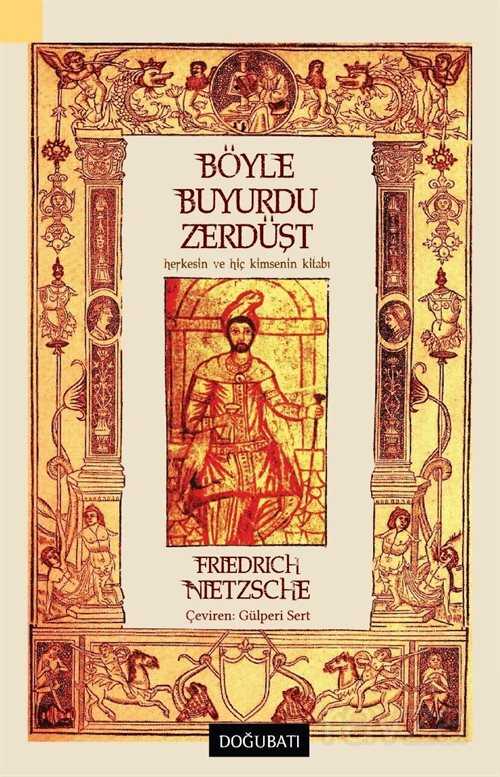 Böyle Buyurdu Zerdüşt - Doğu Batı Yayınları