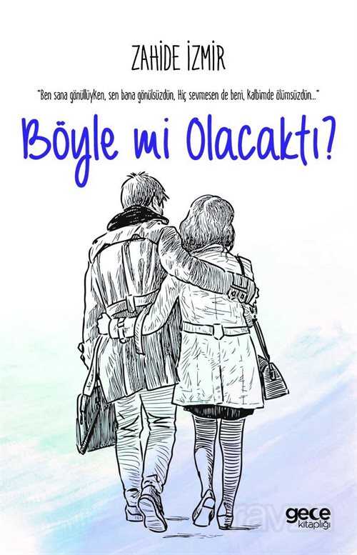 Böyle Mi Olacaktı - Gece Kitaplığı