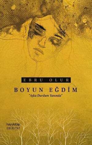 Boyun Eğdim - Hayy Kitap