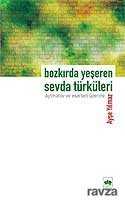Bozkırda Yeşeren Sevda Türküleri-Aytmatov ve Eserleri Üzerine - Ötüken Neşriyat
