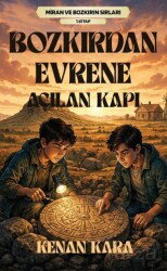 Bozkırdan Evrene Açılan Kapı - Klaros Yayınları
