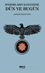 Bozkırların Şamanizmi: Dün ve Bugün - Gece Kitaplığı