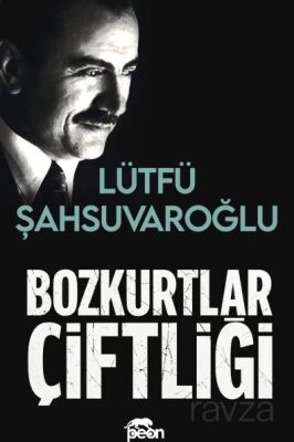 Bozkurtlar Çiftliği - 1