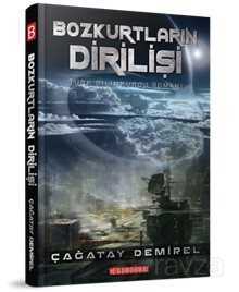 Bozkurtların Dirilişi - 1