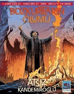 Bozkurtların Ölümü 6. Albüm - 1