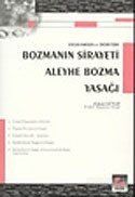 Bozmanın Sirayeti Aleyhe Bozma Yasağı - 1