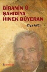 Bîranîn Û Şahıdıya Hınek Bûyeran - Peywend