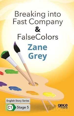 Breaking into Fast Company- False Colors / İngilizce Hikayeler C1 Stage 5 - 1