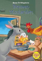 Bremen Mızıkacıları / Benim İlk Hikayelerim - Parıltı Yayıncılık