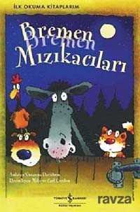 Bremen Mızıkacıları - İş Bankası Yayınları