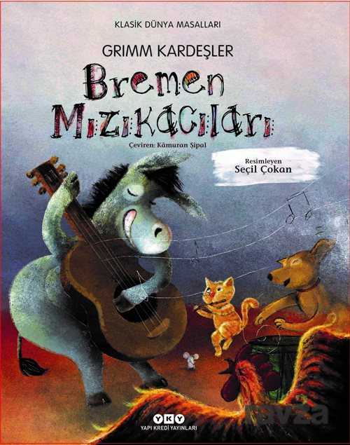 Bremen Mızıkacıları - Yapı Kredi Yayınları