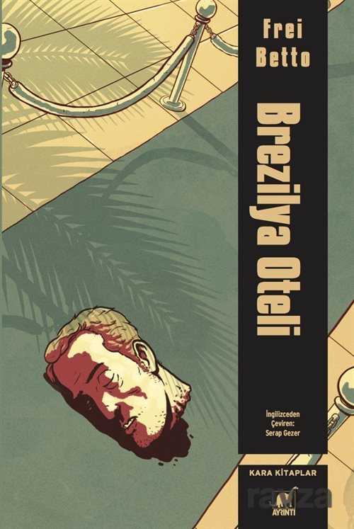 Brezilya Hoteli - Ayrıntı Yayınları