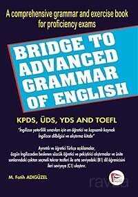 Bridge to Advanced Grammar of English - Pelikan Tıp Teknik Yayınları