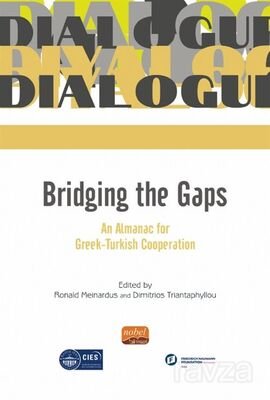 Bridging The Gaps An Almanac For Greek-Turkish Cooperation - 1