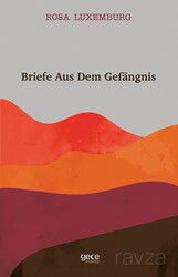 Briefe Aus Dem Gefängnis - Gece Kitaplığı