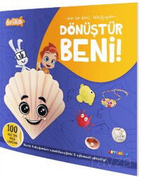 Briko Dönüştür Beni! / Ben Bir Deniz Kabuğuyum - Artenino Yayıncılık