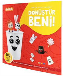 Briko Dönüştür Beni! / Ben Bir Karton Bardağım - Artenino Yayıncılık