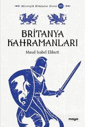 Britanya Kahramanları - Maya Kitap