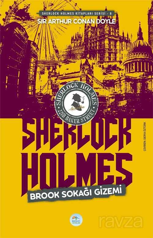 Brook Sokağı Gizemi / Sherlock Holmes - Maviçatı Yayınları