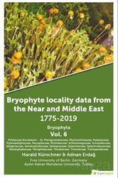 Bryophyte Locality Data From The Near and Middle East 1775-2019 Bryophyta Vol. 6 - Hiper Yayın